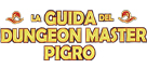 Acquista subito la Guida del Dungeon Master Pigro